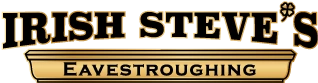 Irish Steve's Eavestroughing